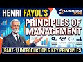 Principle Of Management by Henry Fayol(Part -1)