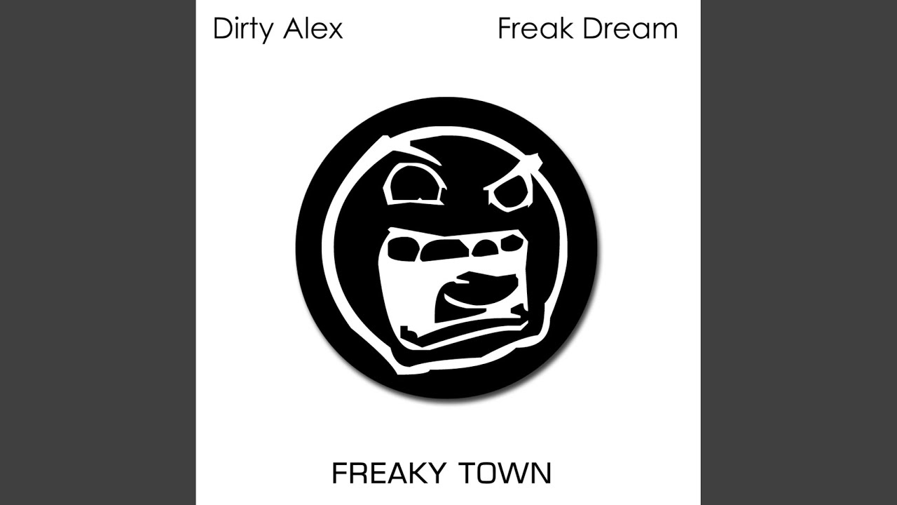 Freak Dream (Original Mix)