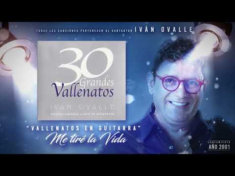 Putar Me tiré la vida - Iván Ovalle