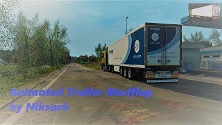 (ETS2 v 1.32) Animated Trailer Mudflap by Niksarlı (ETS2 v 1.32) Animated Trailer Mudflap by Niksarlı