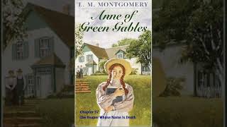 Anne of Green Gables: Chapter37 by Lucy Maud Montgomery - The Reaper Whose Name Is Death- Audiobook
