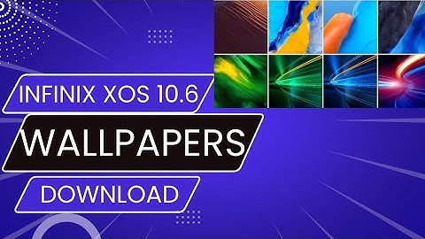INFINIX XOS 10.6 LATEST WALLPAPERS DOWNLOAD , INFINIX WALLPAPERS | Saim Saqlain @reviewswithsaim