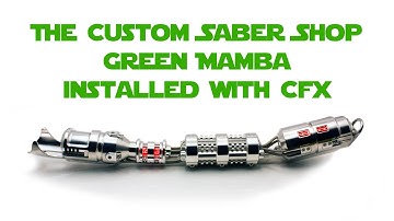 The Custom Saber Shop Green Mamba Installed with CFX