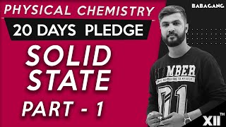 #44.DAY 01| Chemistry | Solid State| Part-1| 20 Days Pledge