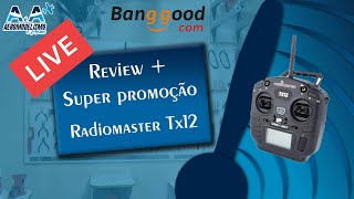 AO VIVO:  Radiomaster Tx12 e promoção Banggood