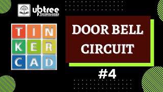 Door Bell Circuit | #Tinkercad | #4 | #Hindi @knowledgecheck-kc #Arduino