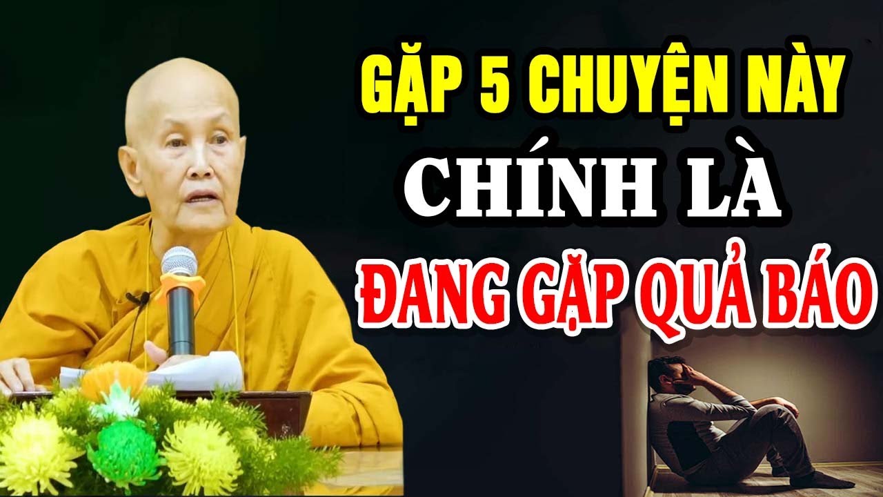 Đời Người Gặp 5 Chuyện Này Chính Là Đang Gặp Quả Báo - Sư cô Tâm Tâm