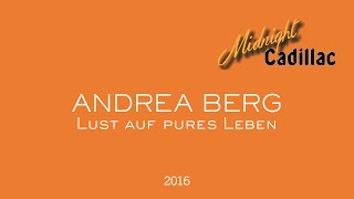 ANDREA BERG Lust auf pures Leben