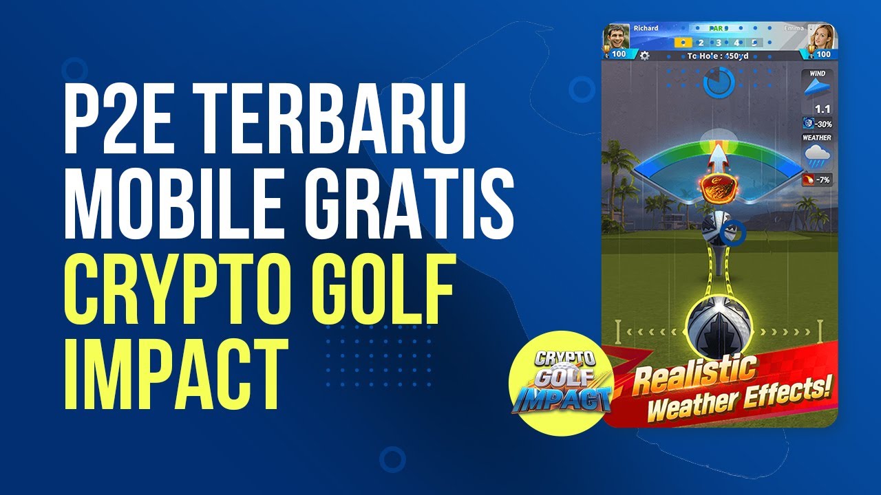 Crypto Golf Impact - P2E Golf Modal 150 Ribu ROI 3 HARI dari KOREA! -  YouTube