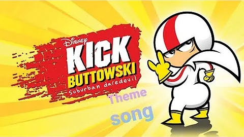 Kick Buttowski theme song