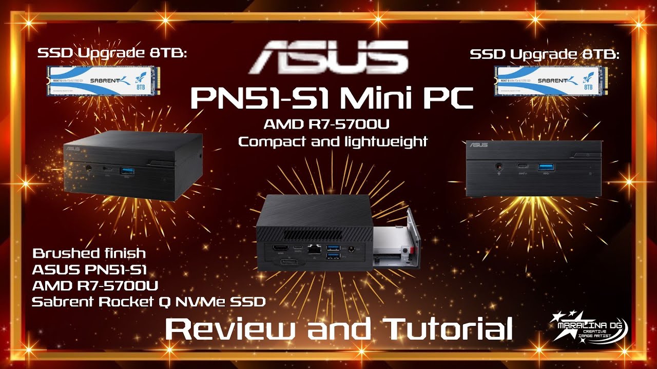 ASUS PN51-S1 Mini PC with Ryzen 5700U, 32GB DDR4 and Sabrent 8TB