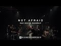 Red Rocks Worship - Not Afraid (Quarantine Sessions)