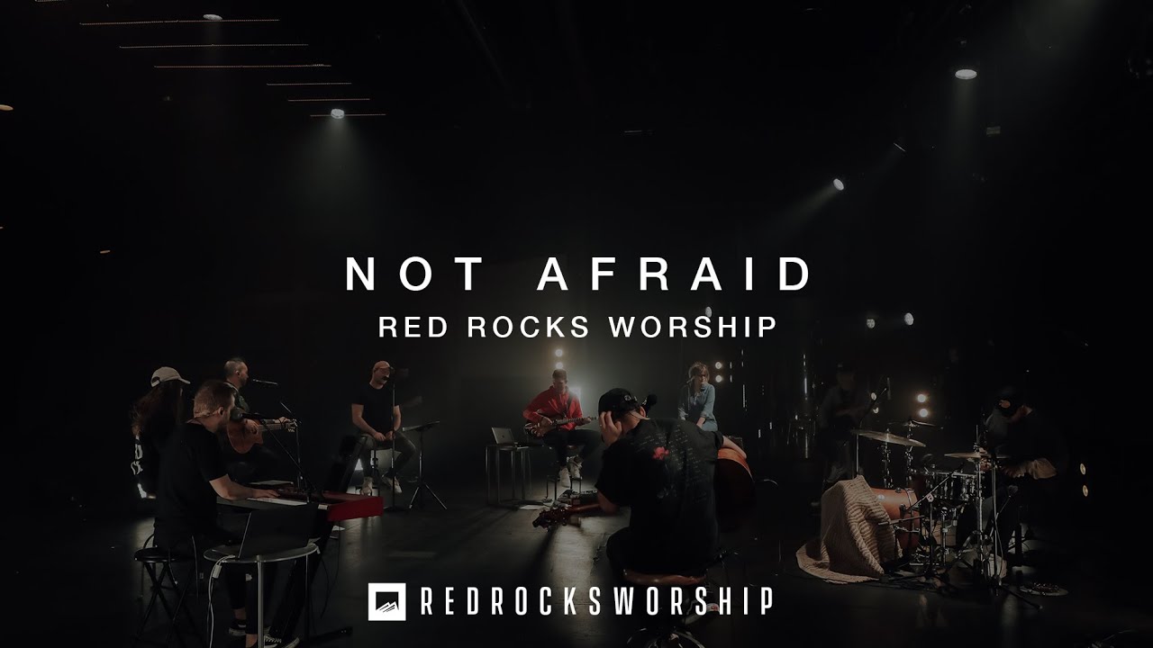 Red Rocks Worship - Not Afraid (Quarantine Sessions)