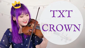 TXT - CROWN (어느날 머리에서 뿔이 자랐다) - VIOLIN COVER | YuA Violin ♥