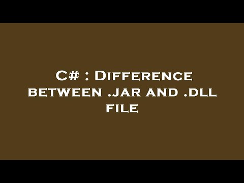 C# : Difference between .jar and .dll file