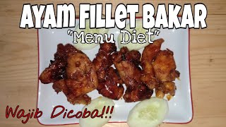 MENU UNTUK DIET | DADA AYAM PANGGANG TEFLON TANPA MINYAK | MENU DIET NO RIBET | DIET TANPA RASA DIET. 