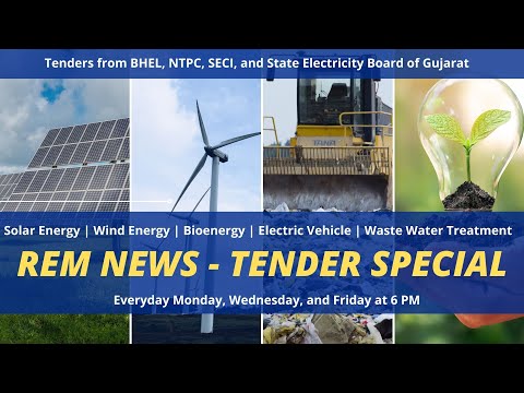 Renewable Energy Mart (REM) News | Tender Special | Tenders from BHEL, NTPC, SECI, and from Gujarat