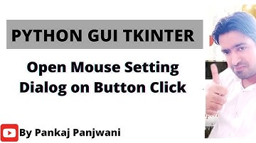 Python tkinter  |  Open Mouse setting Dialog On Button Click