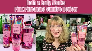Bath & Body Works Pink Pineapple Sunrise Review Resimi