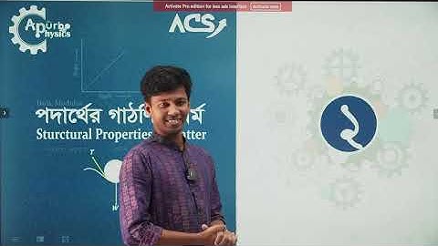 Structural Properties of Matter Lecture-2||Physics 1st Paper Chapter-7||FRB-23||ACS||SSM