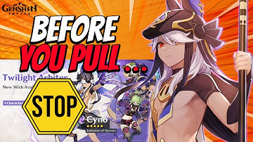 5 MAJOR Considerations Before Pulling On Cyno Banner | Genshin Impact 3.1