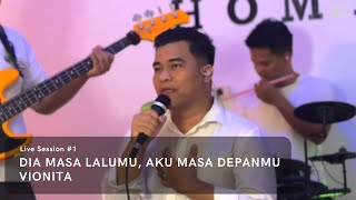 Dia Masa Lalumu, Aku Masa Depanmu - Vionita (cover by DIP & RJ Harmony) Live Session #1