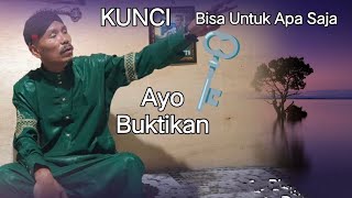 Kunci Keno Kanggo Opo Wae‼️(Waton Ora Tumindak Luput)‼️