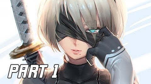 NIER AUTOMATA Walkthrough Part 1 - 2B Route A (PC Let