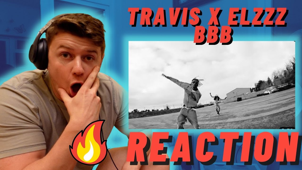 Watch TraviS x Elzzz - BBB | IRISH REACTION on YouTube Watch TraviS x Elzzz - BBB | IRISH REACTION on YouTube