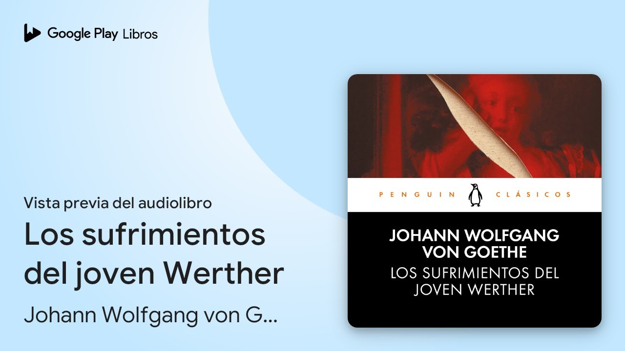 Los sufrimientos del joven Werther de Johann Wolfgang von Goethe