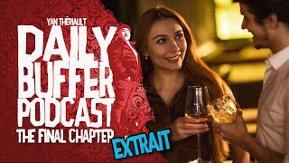 Le MeToo a scrappé la "Dating Game" - Le Daily Buffer l Yan Thériault [EXTRAIT]