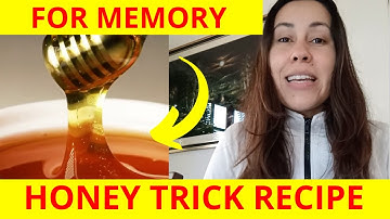 HONEY TRICK - HONEY TRICK FOR MEMORY - HONEY TRICK RECIPE - HONEY TRICK FOR BRAIN FOG