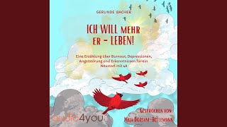Kapitel 7 - Die Kinderjahre.7 - Ich WILL mehr er-LEBEN!