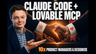 Claude Code + Lovable MCP Server: High-Fidelity Prototypes, the Unfair Advantage for PMs & Designers