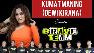 KUMAT MANING - DEWI KIRANA || LIVE COVER JAMILA ft BRAVE TEAM