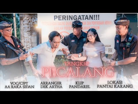 AA Raka Sidan - Tangkep Pecalang — AA Raka Sidan & Ocha Putri channel