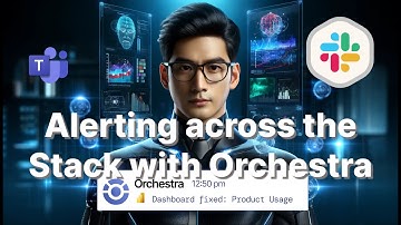 Set up alerts for the ENTIRE MODERN DATA STACK in MINUTES using Orchestra