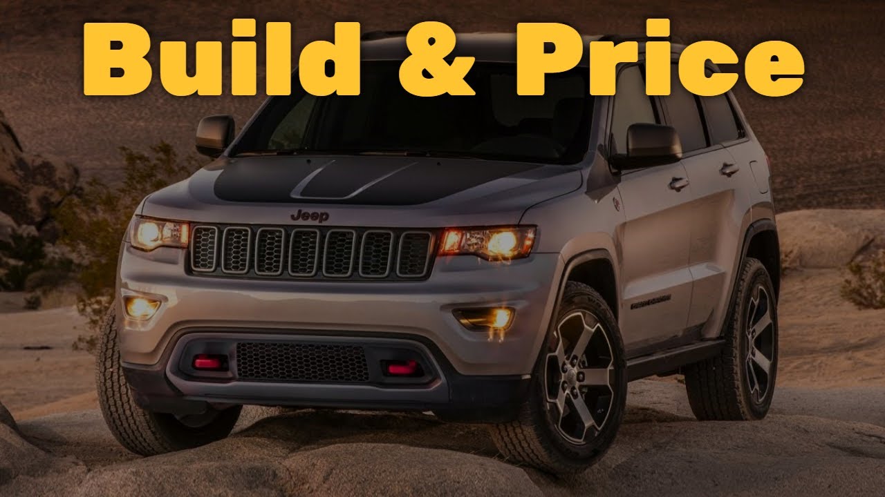 21 Jeep Grand Cherokee Trailhawk Build Price Review Features Configurations Colors Youtube