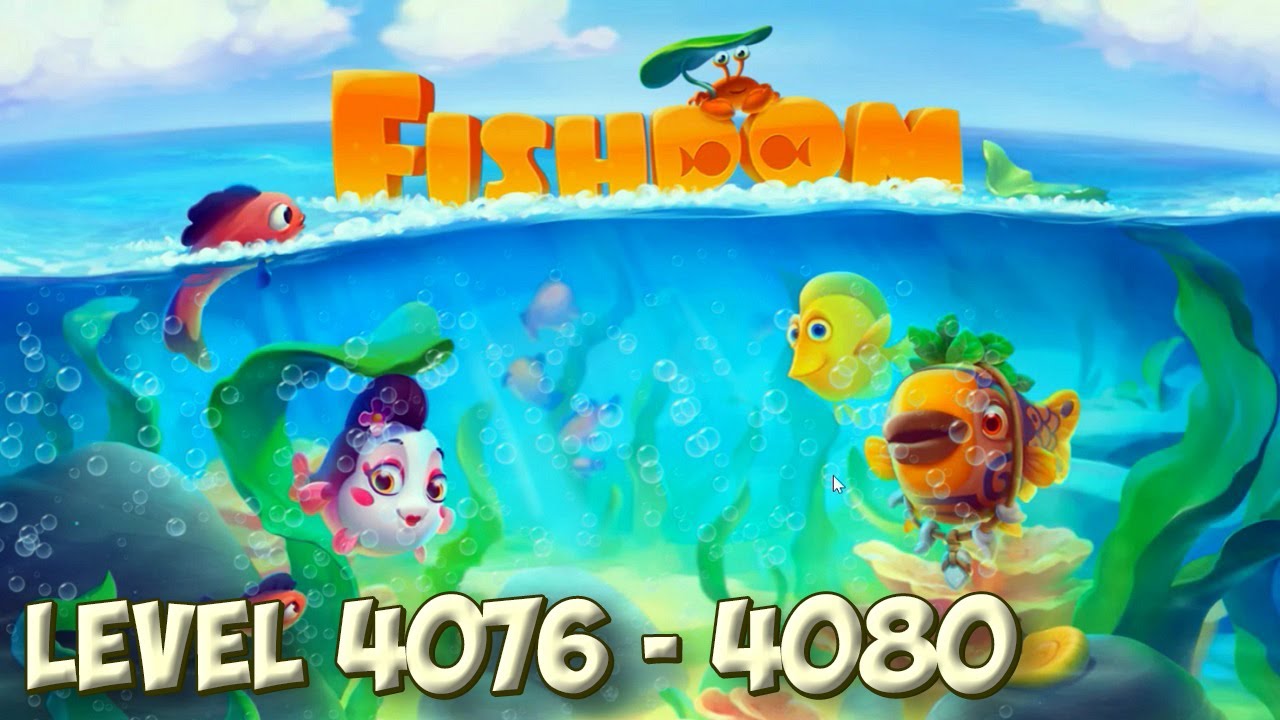 Fishdom level 4076 - 4080 🐠 Playrix HD 👋😘✌