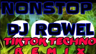 The best nonstop tiktok techno remix 2020-2021 dj rowel remix