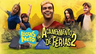 Luccas Neto em Acampamento de Férias 2 (2020) - Trailer (HD) Luccas Neto em Acampamento de Férias 2 (2020) - Trailer (HD)