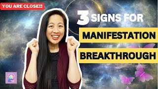 3 Signs your manifestation breakthrough is near