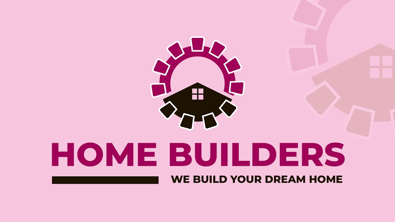 Home Builders 2020 Build Your Dream Home in 2020 Logo Design in