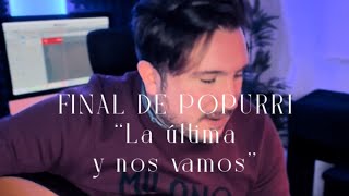 Video thumbnail of "Final de popurri “La última y nos vamos” - Chirigota del Bizcocho por Mario Ferrete"