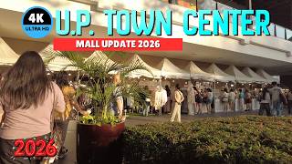 [4K] AYALA MALLS U.P. TOWN CENTER MARCH 2026.