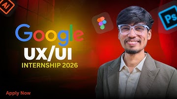 🚨 Google UI/UX Internship 2026 — Monthly Stipend + Certificate | Apply Now!