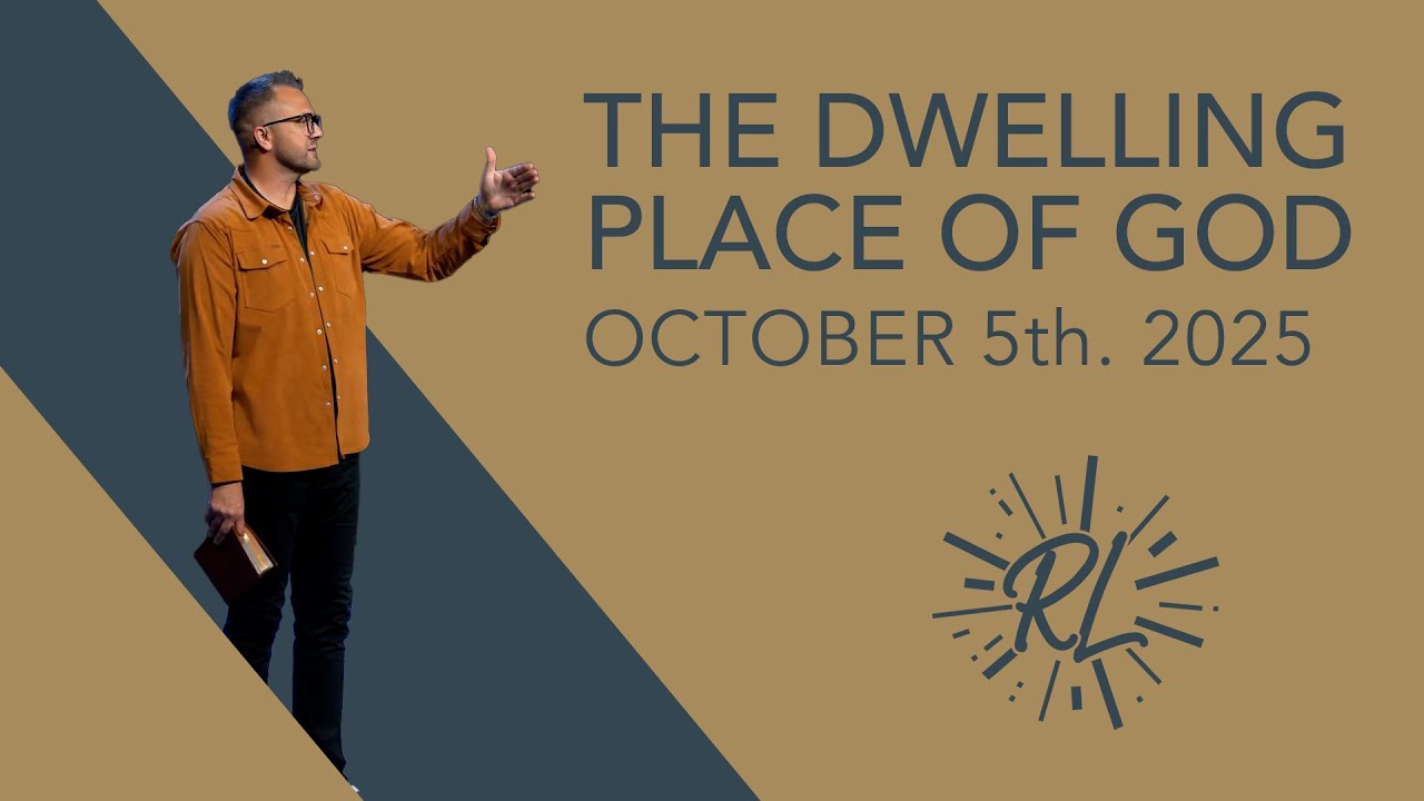 The Dwelling Place Of God | October 5th, 2025 - YouTube