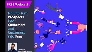 How to Turn Prospects into Customers and Customers into Fans