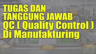 Tugas dan Tanggung Jawab QC quality control di manufaktur | Lowongan Kerja QC Quality Control