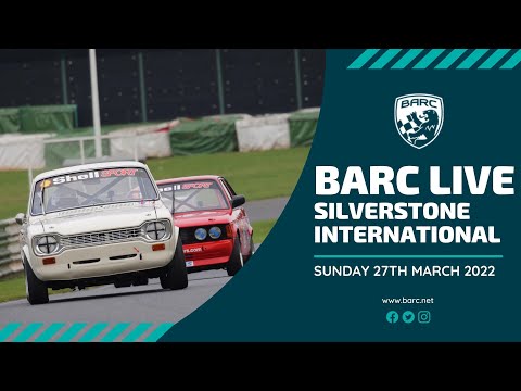  Update New  BARC LIVE | Silverstone International | March 27 2022